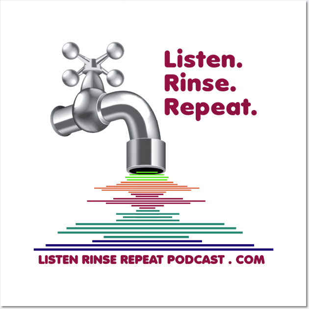 Listen Rinse Repeat Logo Wall Art by Listen Rinse Repeat